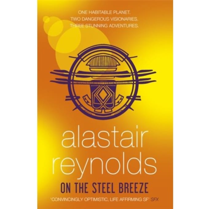On The Steel Breeze - Alastair Reynolds