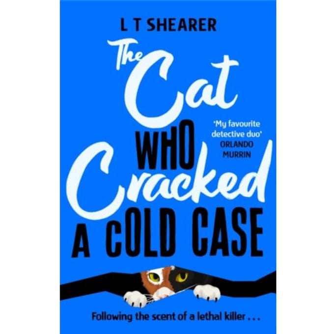 The cat who cracked a cold case - L. T. Shearer