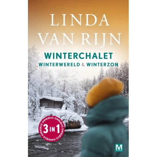 Winterchalet, Winterzon En Winterwereld - Linda van Rijn