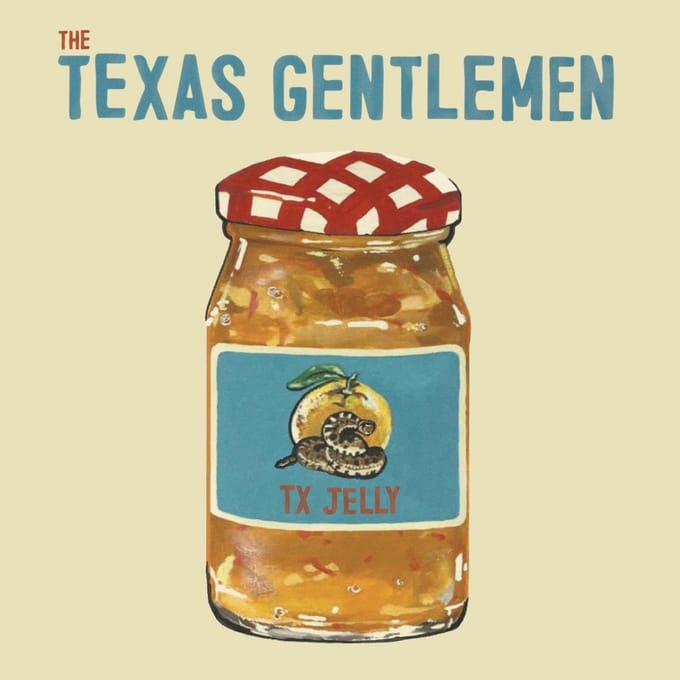 Tx Jelly - Texas Gentlemen