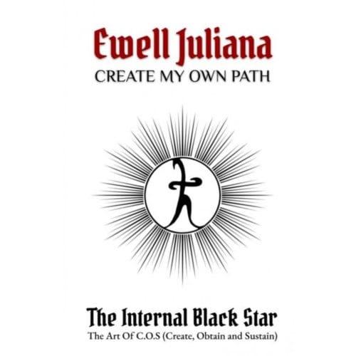 Create My Own Path - Ewell Juliana