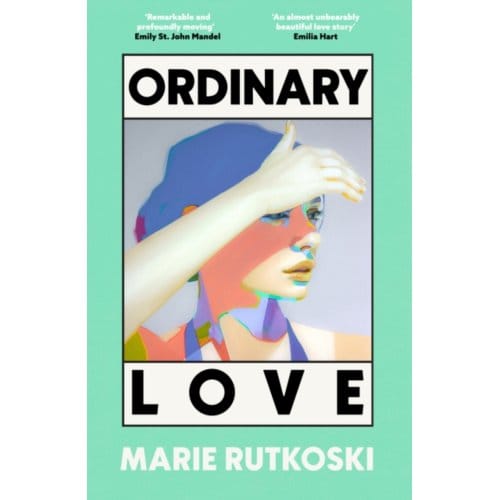 Ordinary Love - Marie Rutkoski