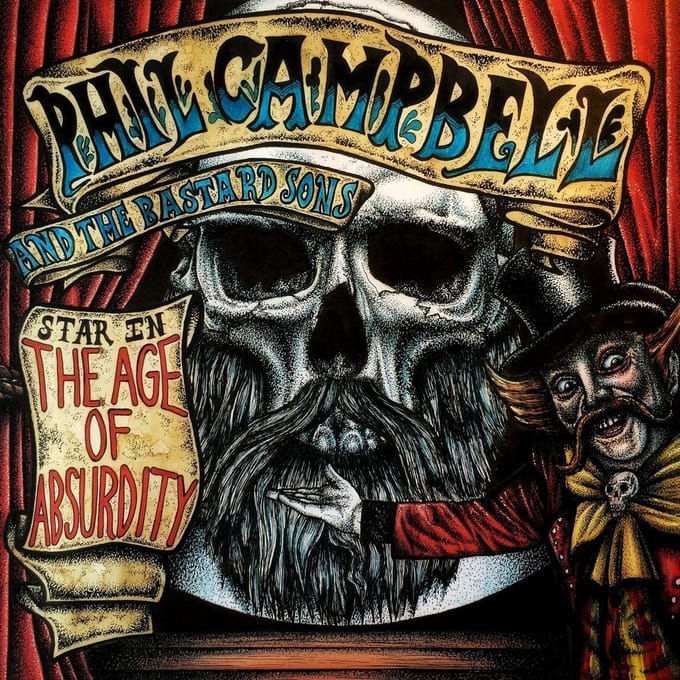 The Age Of Absurdity - Phil Campbell And The Bastard