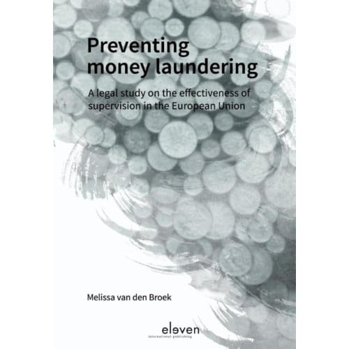 Preventing Money Laundering - Melissa van den Broek