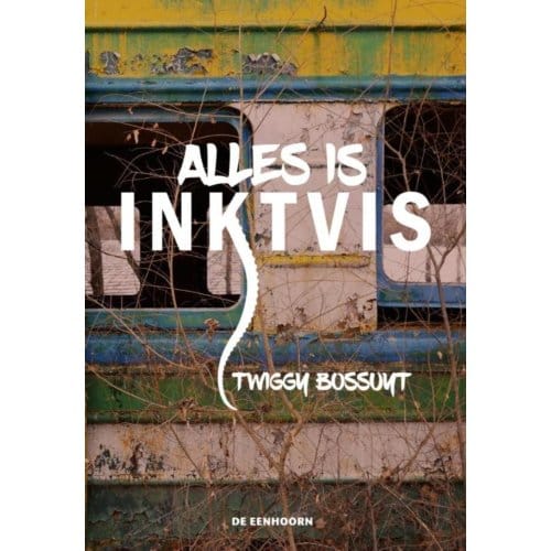 Alles Is Inktvis - Twiggy Bossuyt