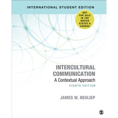 Intercultural Communication - International Student Edition - Neuliep, James W.