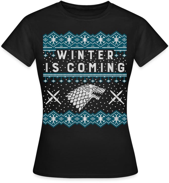 Game Of Thrones Winter Is Coming T-Shirt Dames