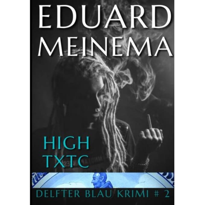 High Txtc - Eduard Meinema