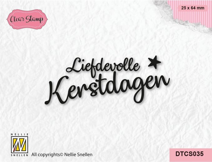 DTCS035 Nellie Snellen Clearstamp Xmas dutch - stempel tekst nederlands Kerstmis - Liefdevolle kerstdagen