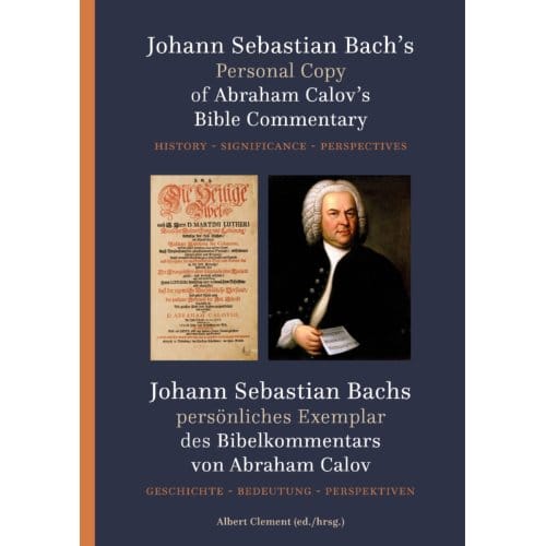 Johann Sebastian Bach's Personal Copy Of Abraham Calov's Bible Commentary