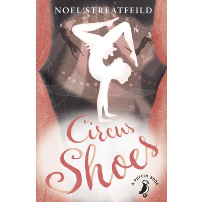 Circus Shoes - A Puffin Book - Noel Streatfeild