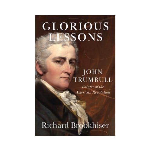 Glorious Lessons - Richard Brookhiser