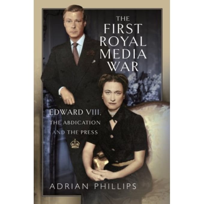 The First Royal Media War - Adrian Phillips