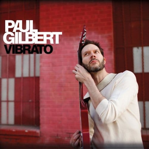 Vibrato - Paul Gilbert