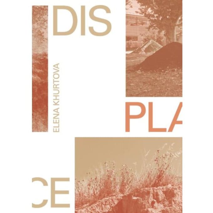 Displace - Elena Khurtova