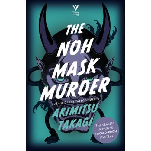 The Noh Mask Murder - Akimitsu Takagi