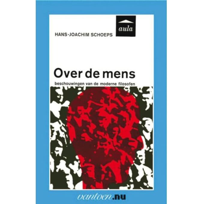 Over De Mens - Vantoen.Nu - H.J. Schoeps