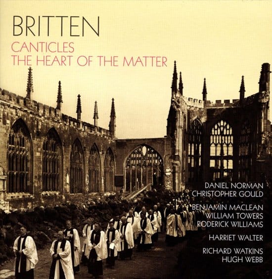 Gould Norman - Britten: Canticles | The Heart Of The Matter (CD)