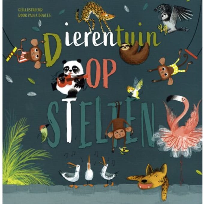 Dierentuin Op Stelten - Paula Bowles