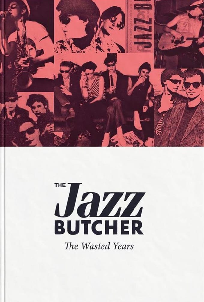 The Jazz Butcher - The Wasted Years (4 CD) (Remastered)