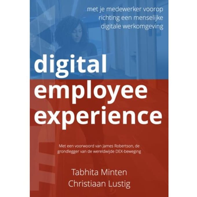 Digital Employee Experience - Tabhita Minten Christiaan Lustig