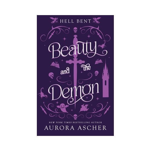 Beauty And The Demon: Deluxe Limited Edition - Hell Bent - Aurora Ascher