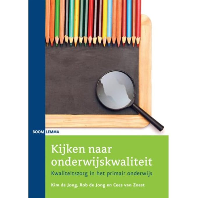 Kijken Naar Onderwijskwaliteit - Kim de Jong