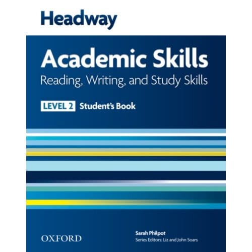 Headway Academic Skills: 2: Reading, Writing, And Study Skills Student's Book - Headway Academic - Richard Harrison