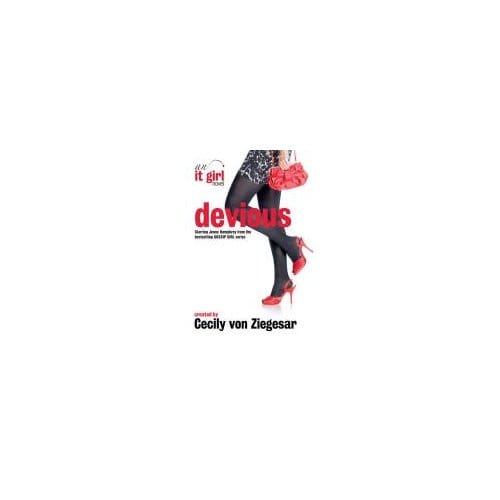Devious: An It Girl Novel - Cecily Von Ziegesar