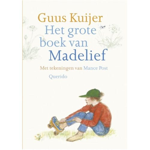 Het Grote Boek Van Madelief - Guus Kuijer