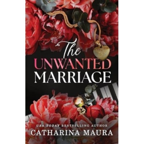 The Unwanted Marriage - The Windsors - Catharina Maura