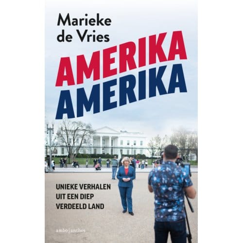 Amerika Amerika - Marieke de Vries
