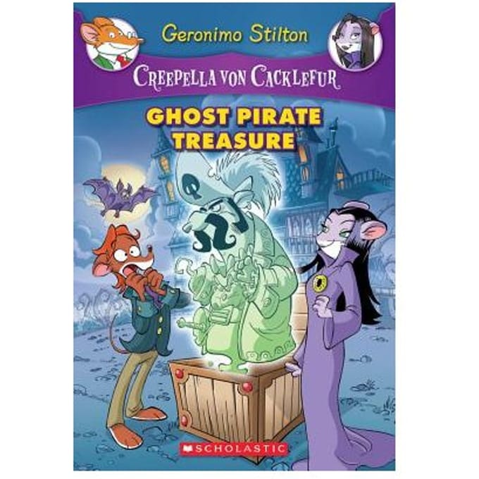 Creepella Von Cacklefur #3: Ghost Pirate Treasure - Geronimo Stilton