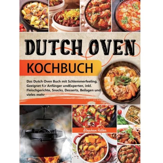 Dutch Oven Kochbuch - Stephan Ritter