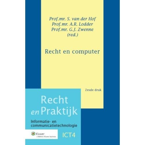 Recht En Computer - Recht En Praktijk - Ict