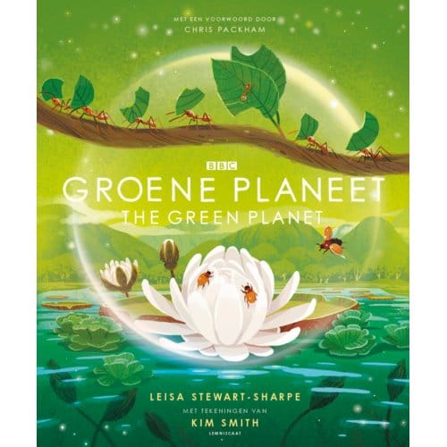 Groene Planeet. The Green Planet - Leisa Stewart-Sharpe
