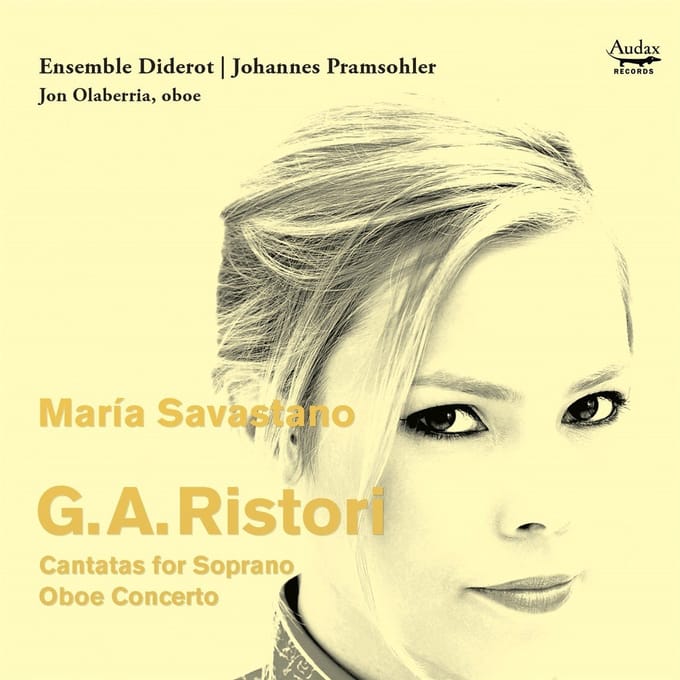 Maria Savastano, Jon Olaberria, Ensemble Diderot, Johannes Pramsohler - Cantatas fo Soprano & Oboe Concerto (CD)