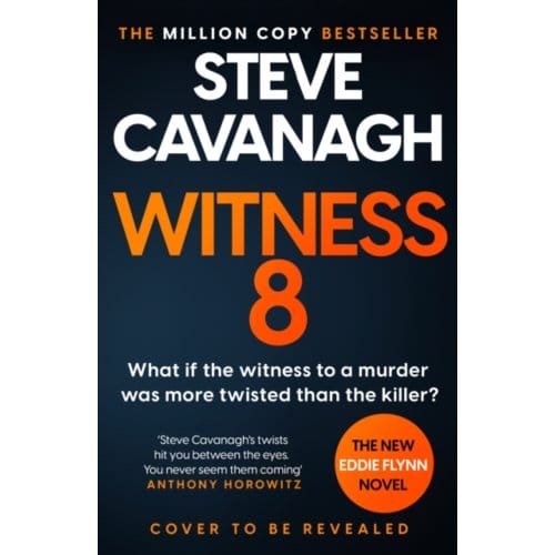 Witness 8 - Eddie Flynn - Cavanagh, Steve