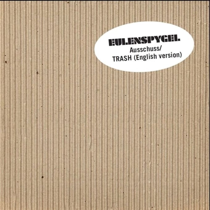 Eulenspygel - Trash