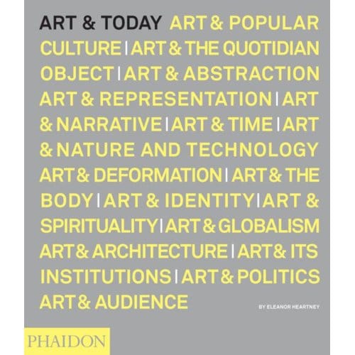Art & Today - Heartney, Eleanor
