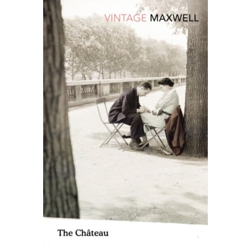 The Chateau - William Maxwell