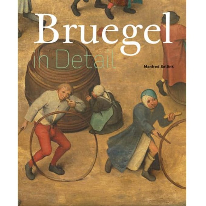 Bruegel In Detail - Manfred Sellink