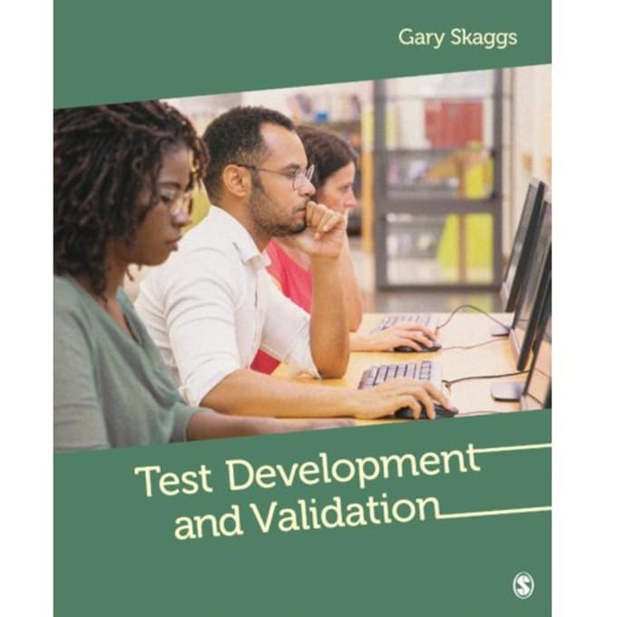Test Development And Validation - Skaggs, Gary Edward