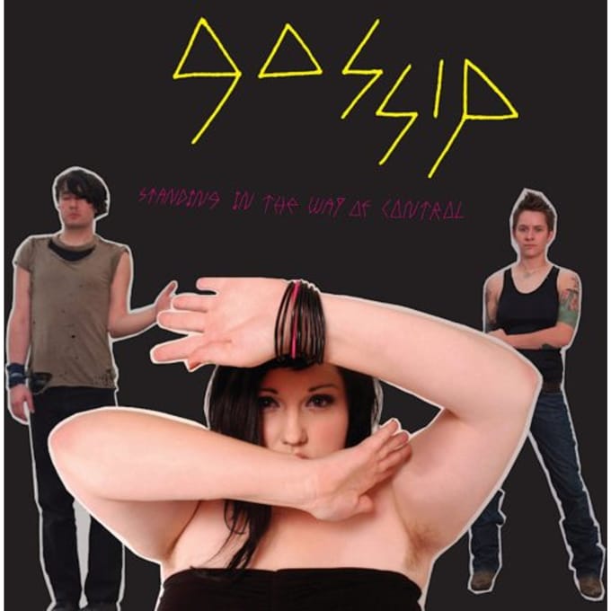Standing In The Way Of Control - Gossip