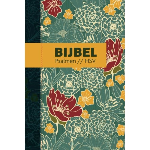 Bijbel (Hsv) Met Psalmen - Hardcover Bloemen