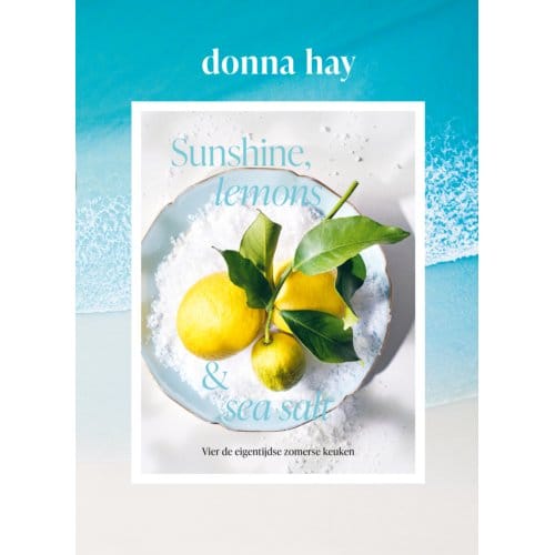 Sunshine, Lemons & Sea Salt - Donna Hay