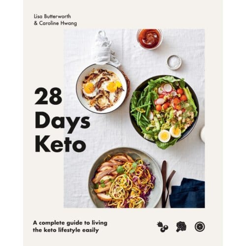 28 Days Keto - 28 Days... - Lisa Butterworth