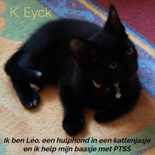 Ik Ben Leo, Een Hulphond In Een Kattenjasje En Ik Help Mijn Baasje Met Ptss - K. Eyck