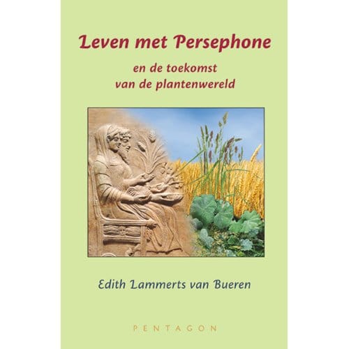Leven Met Persephone - Edith Lammerts Van Bueren