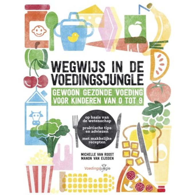 Wegwijs In De Voedingsjungle - Michelle van Roost